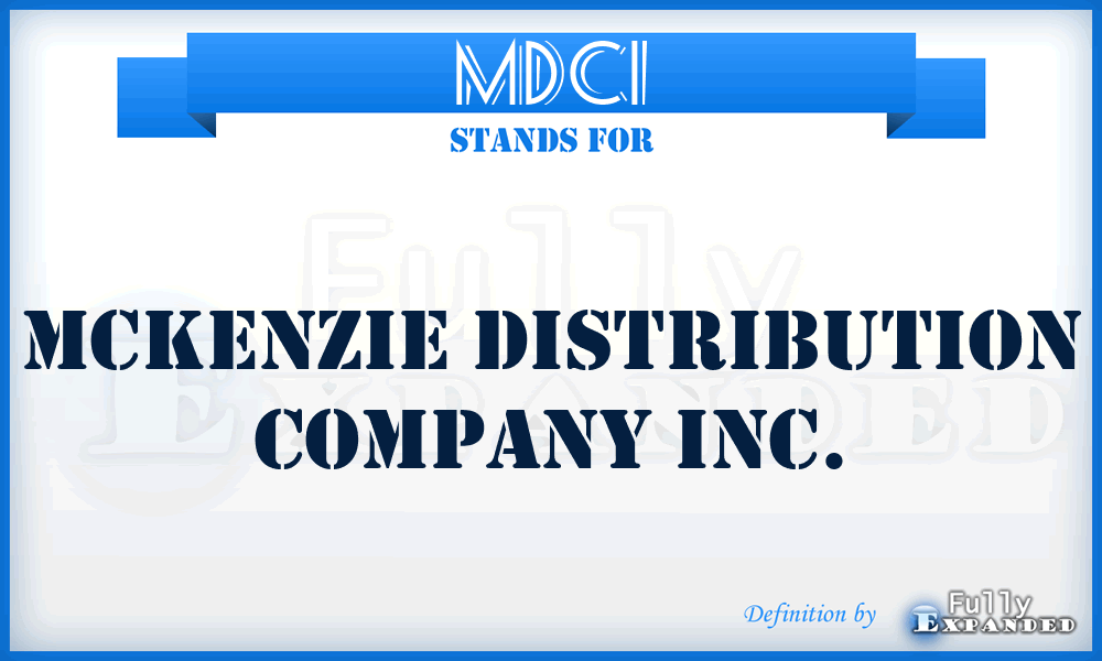 MDCI - Mckenzie Distribution Company Inc.