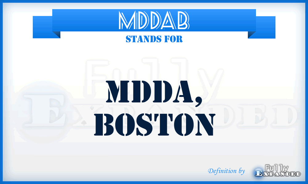 MDDAB - MDDA, Boston