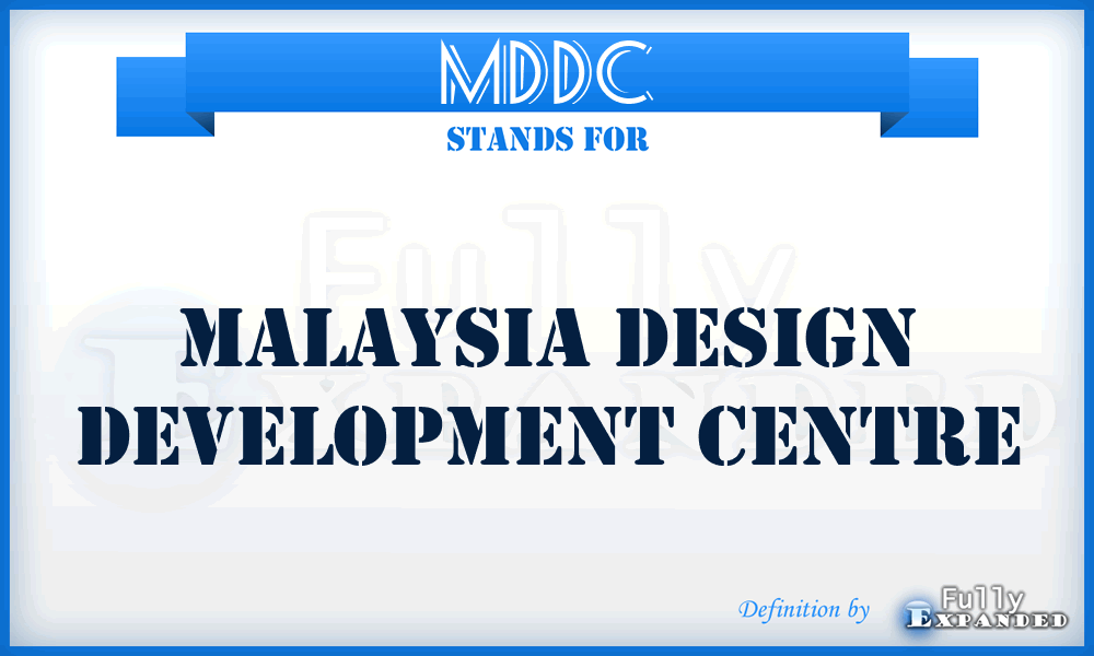 MDDC - Malaysia Design Development Centre