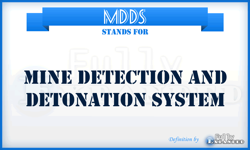 MDDS - Mine Detection And Detonation System