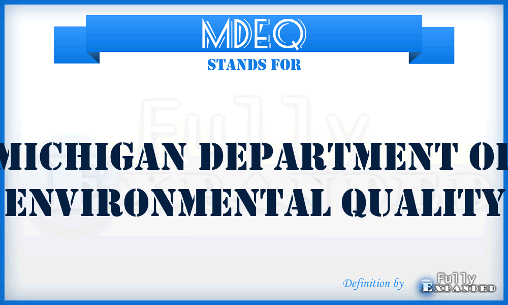 MDEQ - Michigan Department of Environmental Quality