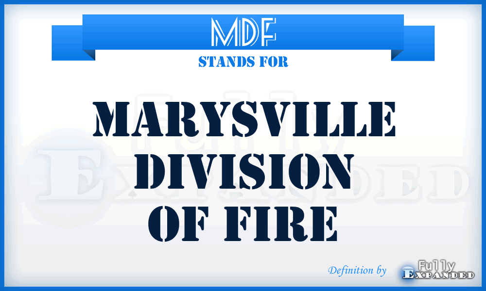 MDF - Marysville Division of Fire