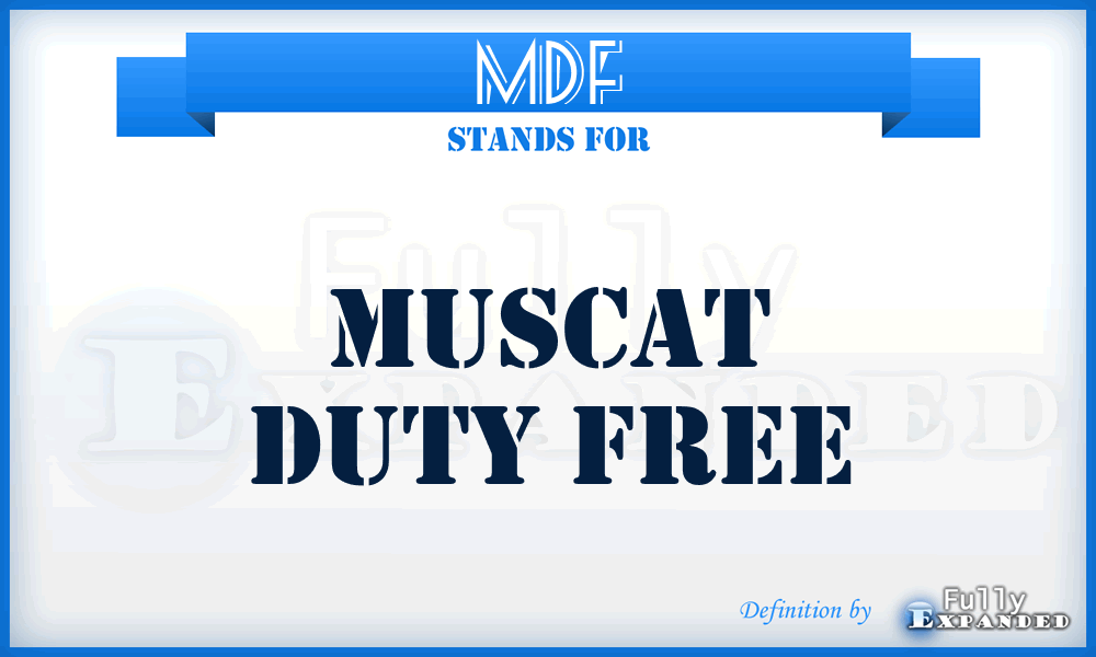 MDF - Muscat Duty Free