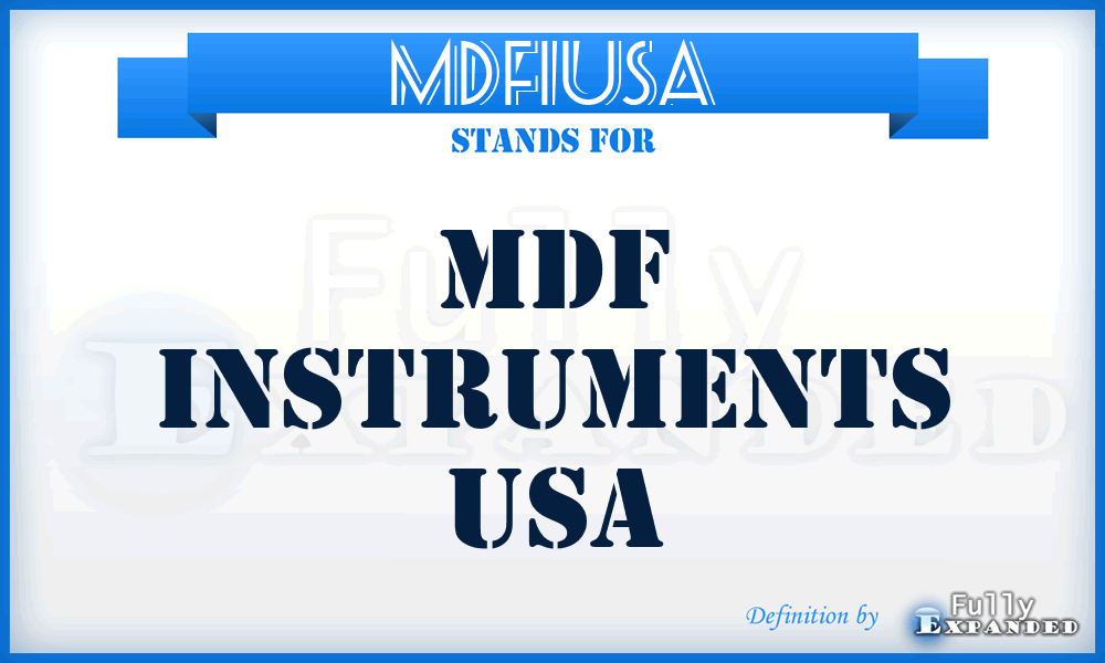 MDFIUSA - MDF Instruments USA