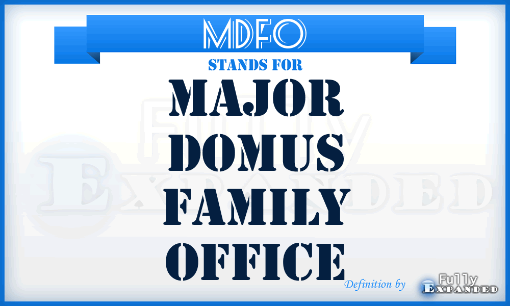 MDFO - Major Domus Family Office