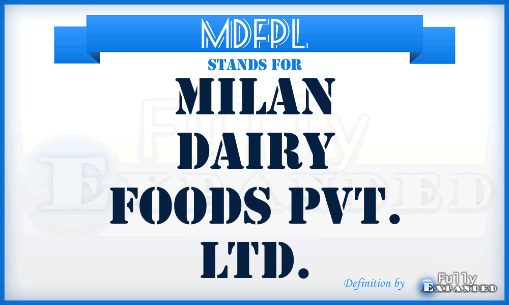 MDFPL - Milan Dairy Foods Pvt. Ltd.