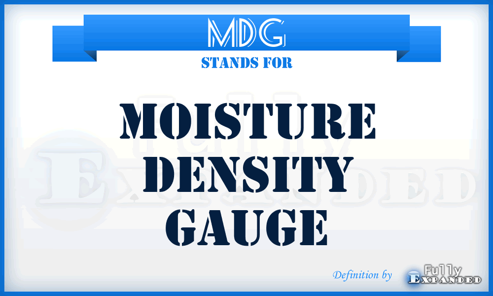 MDG - Moisture Density Gauge