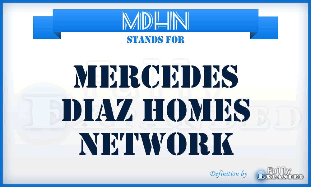 MDHN - Mercedes Diaz Homes Network