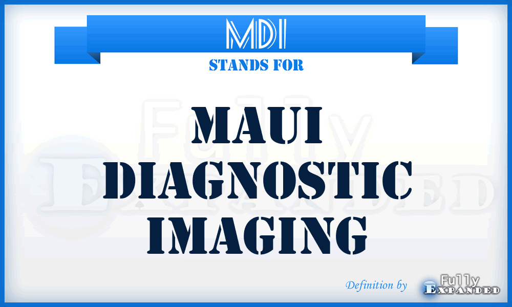 MDI - Maui Diagnostic Imaging