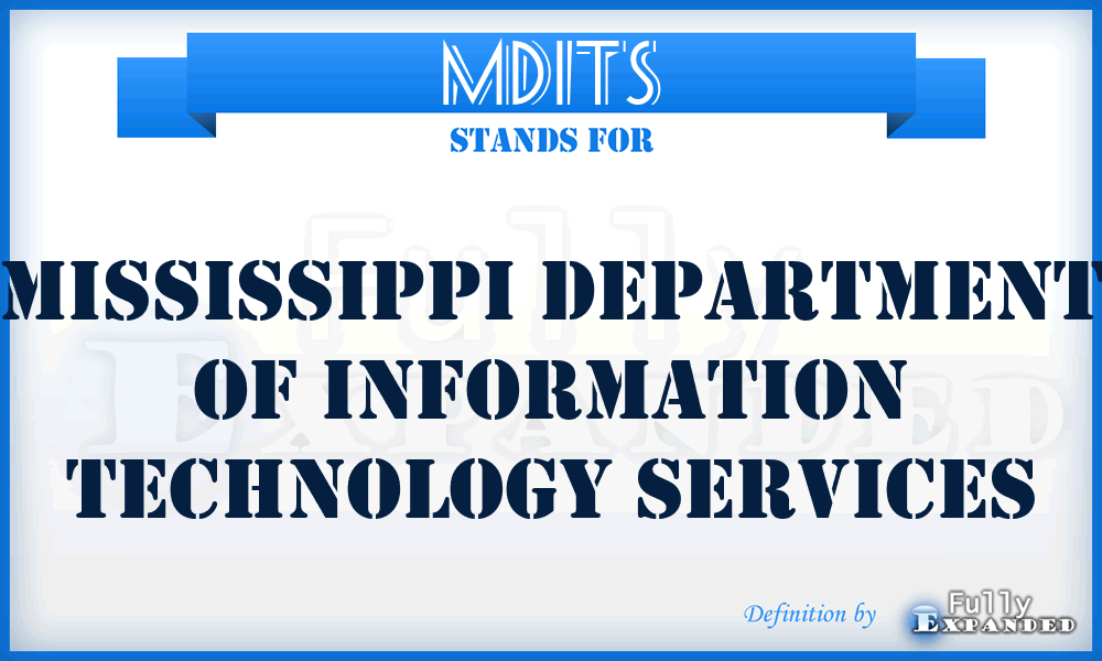 MDITS - Mississippi Department of Information Technology Services