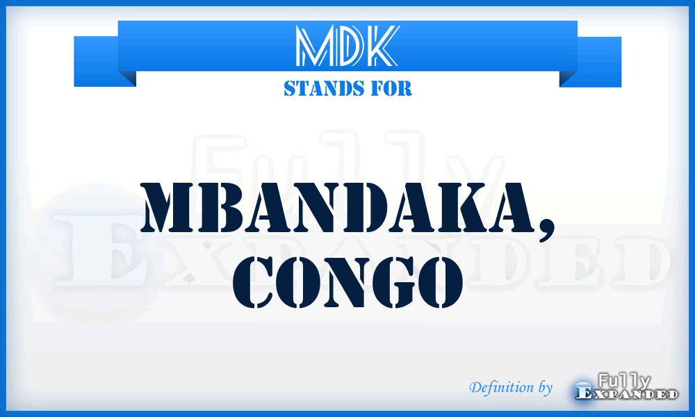 MDK - Mbandaka, Congo