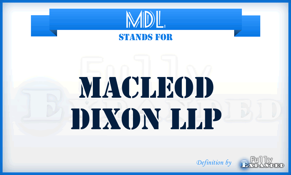 MDL - Macleod Dixon LLP