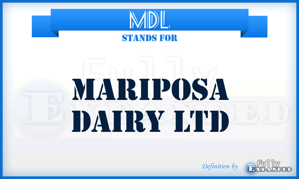 MDL - Mariposa Dairy Ltd