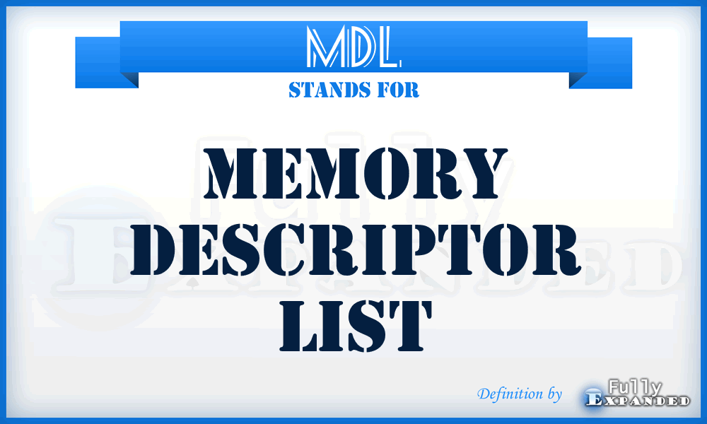 MDL - Memory Descriptor List