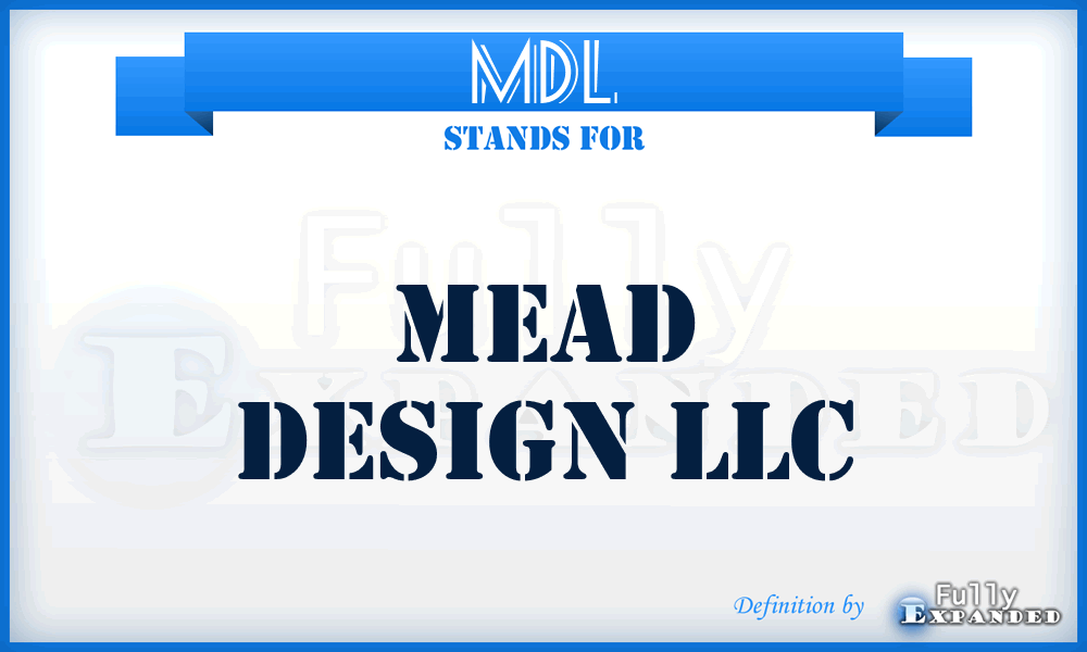 MDL - Mead Design LLC