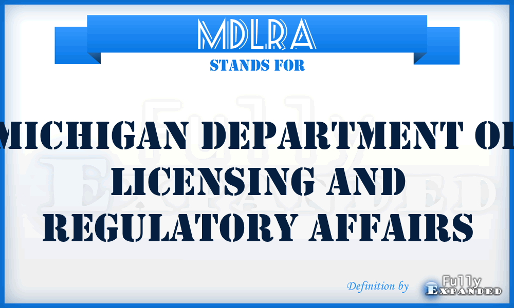 MDLRA - Michigan Department of Licensing and Regulatory Affairs