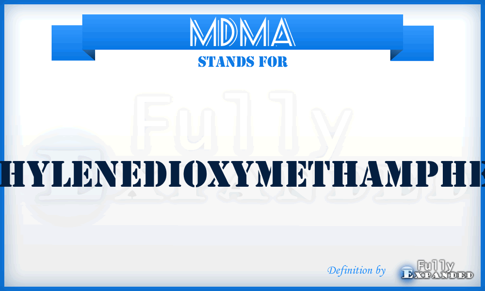 MDMA - 3,4-MethyleneDioxyMethAmphetamine