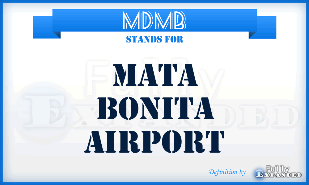 MDMB - Mata Bonita airport