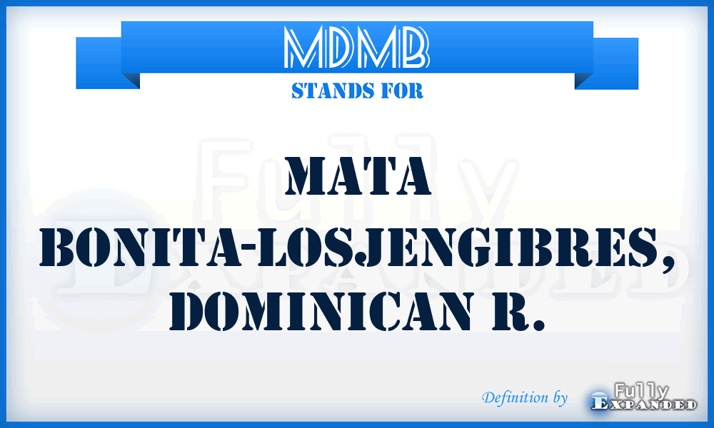 MDMB - Mata Bonita-Losjengibres, Dominican R.