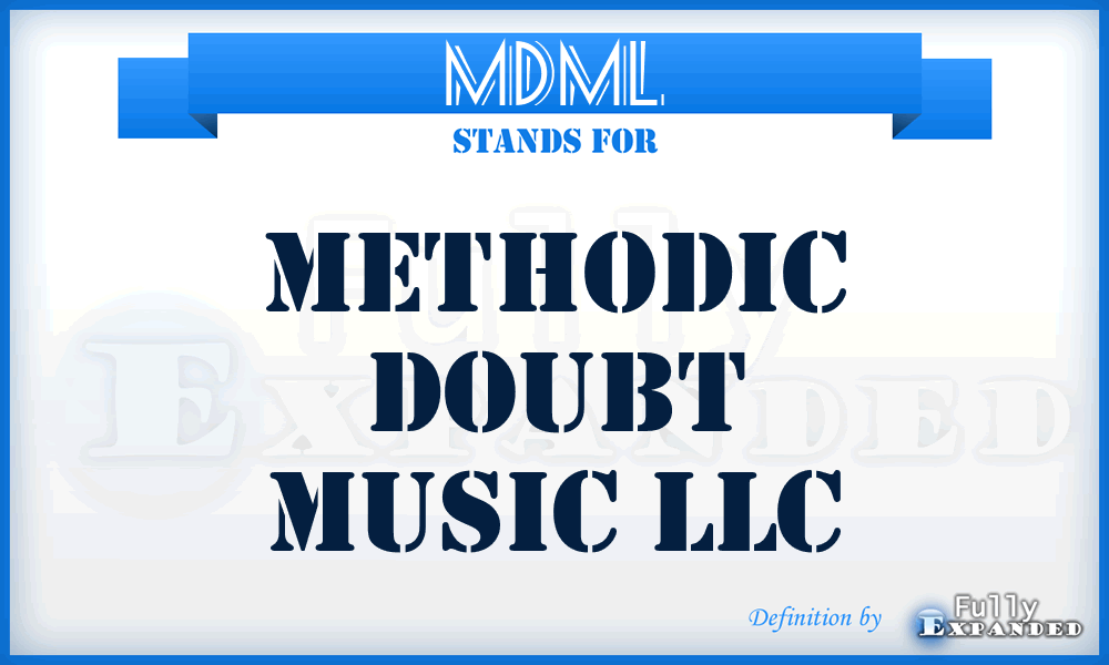 MDML - Methodic Doubt Music LLC