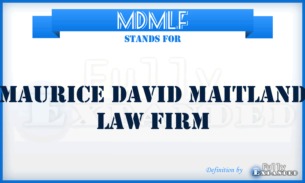 MDMLF - Maurice David Maitland Law Firm