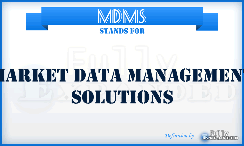 MDMS - Market Data Management Solutions