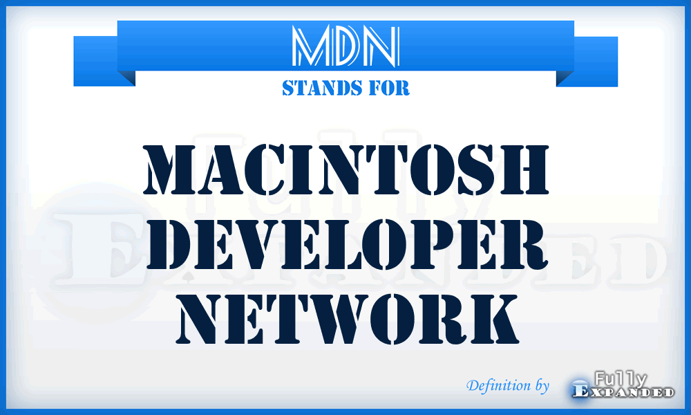 MDN - Macintosh Developer Network