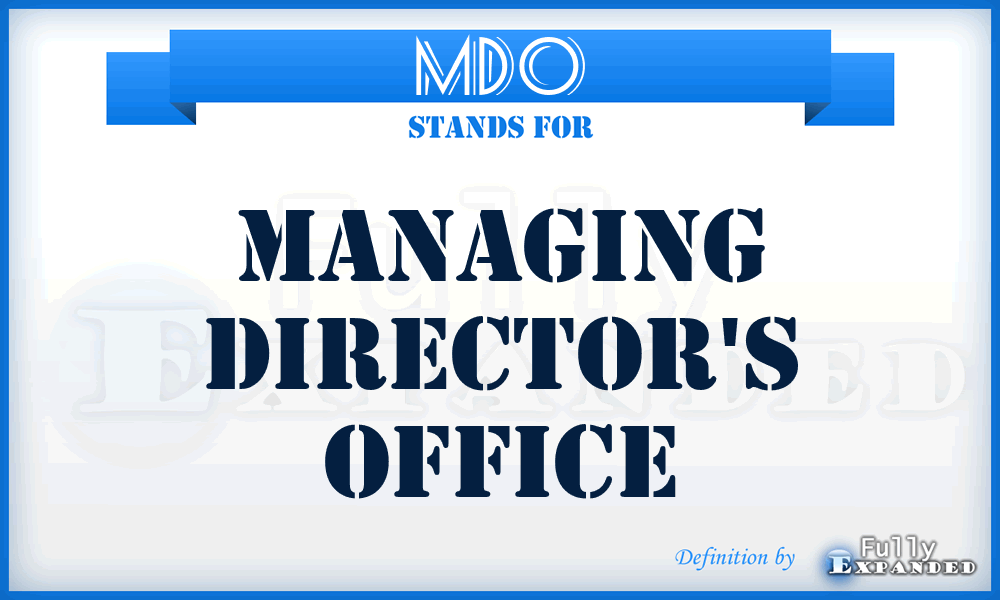 MDO - Managing Director's Office