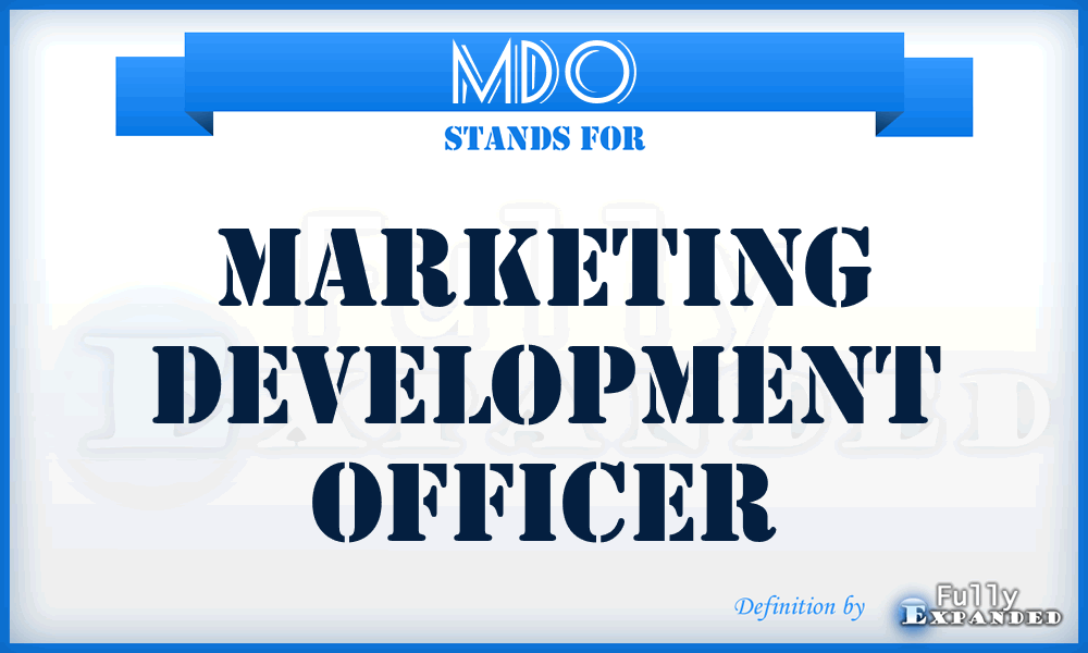MDO - Marketing Development Officer