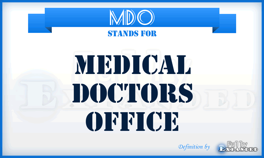 MDO - Medical Doctors Office