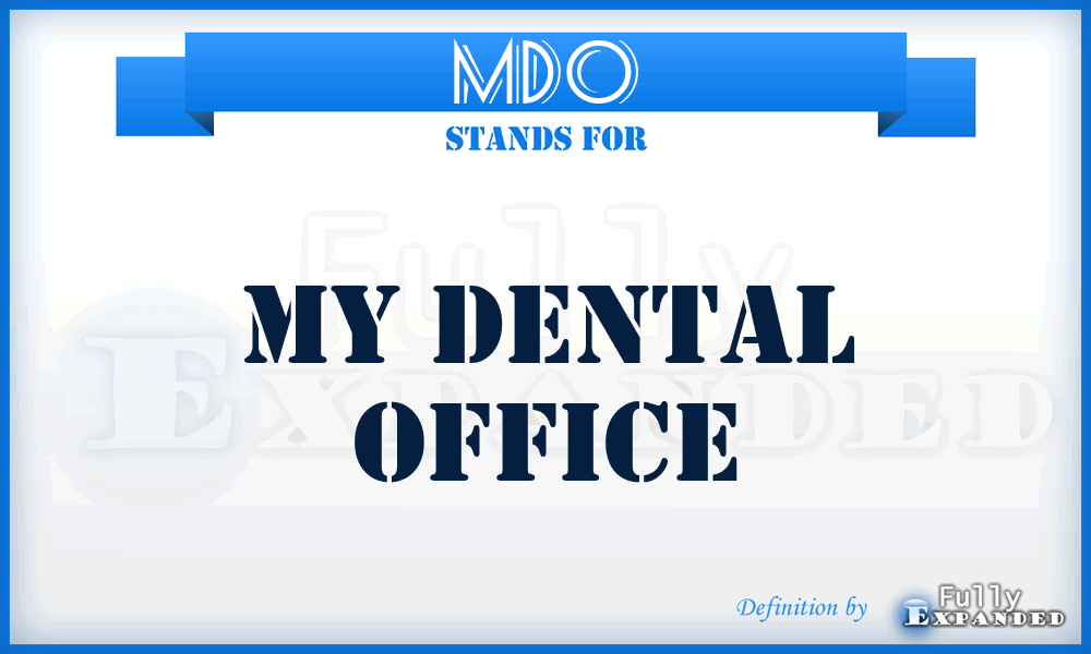 MDO - My Dental Office
