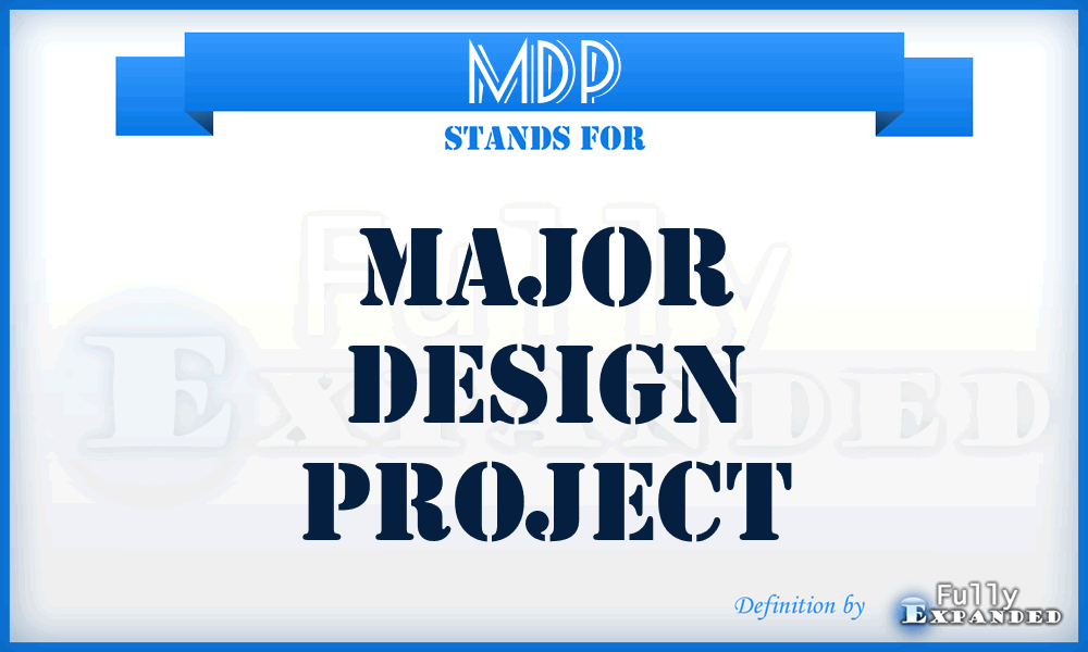 MDP - Major Design Project