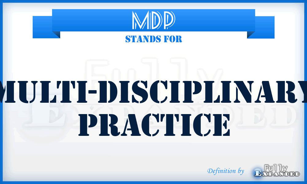 MDP - Multi-Disciplinary Practice
