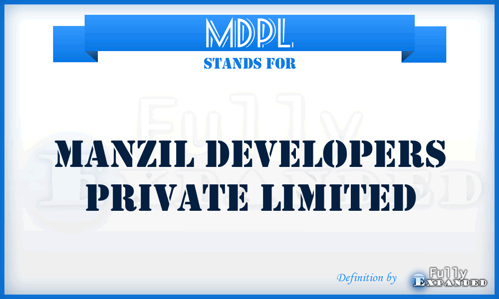 MDPL - Manzil Developers Private Limited