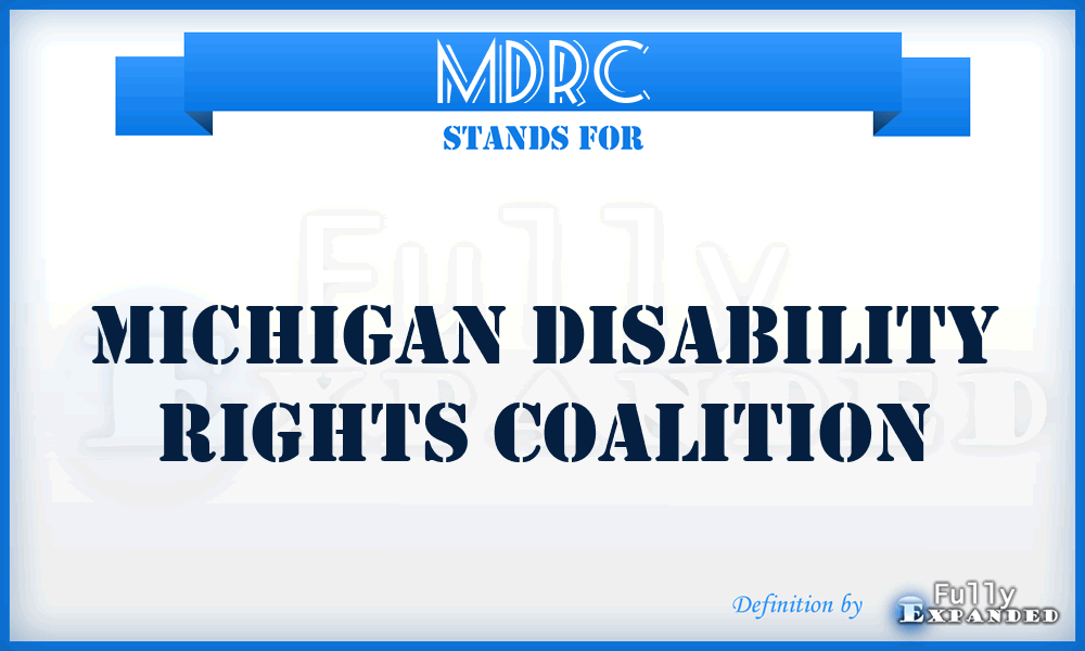 MDRC - Michigan Disability Rights Coalition