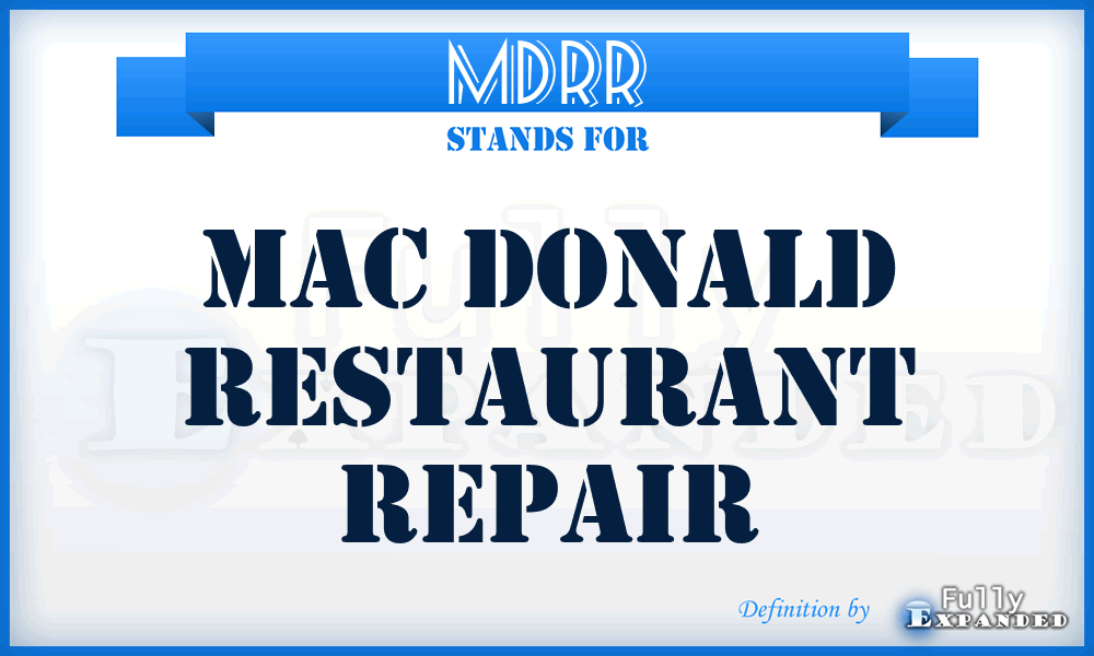 MDRR - Mac Donald Restaurant Repair