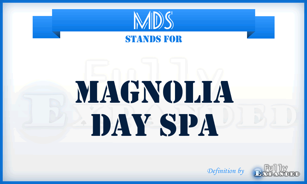 MDS - Magnolia Day Spa