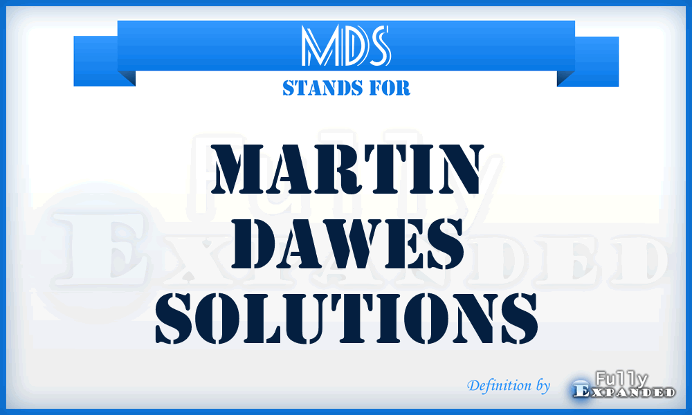 MDS - Martin Dawes Solutions