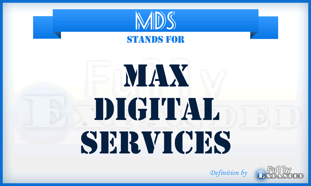 MDS - Max Digital Services