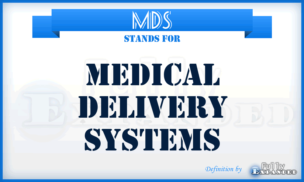 MDS - Medical Delivery Systems