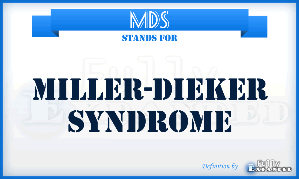 MDS - Miller-Dieker Syndrome