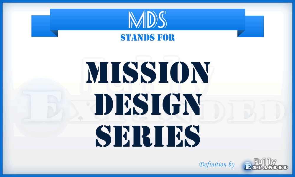 MDS - Mission Design Series