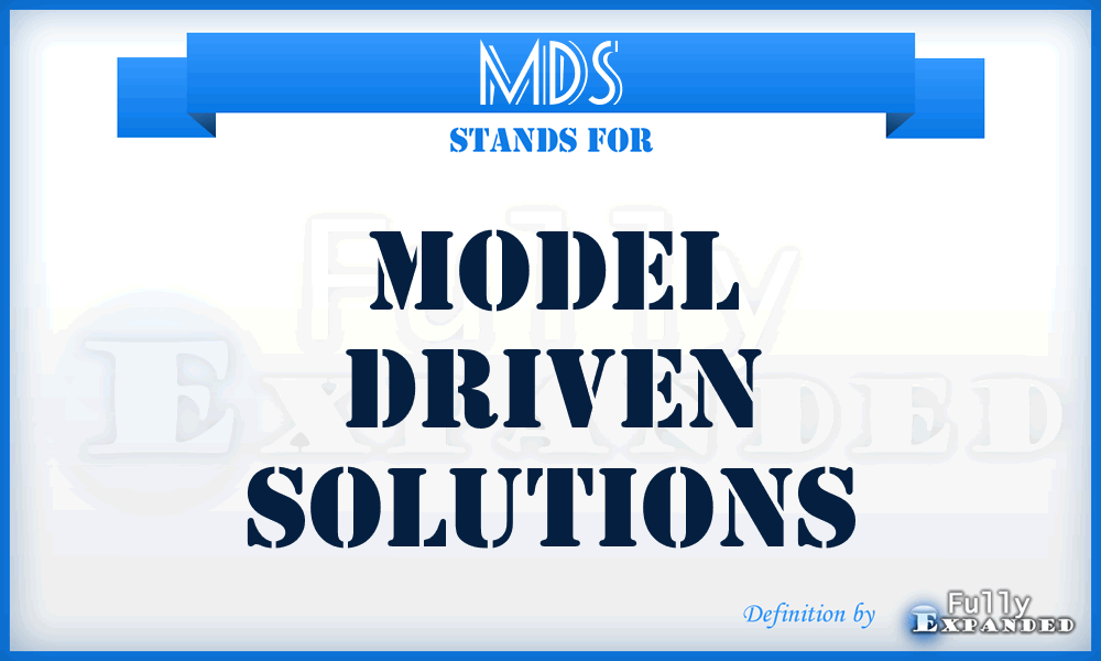 MDS - Model Driven Solutions