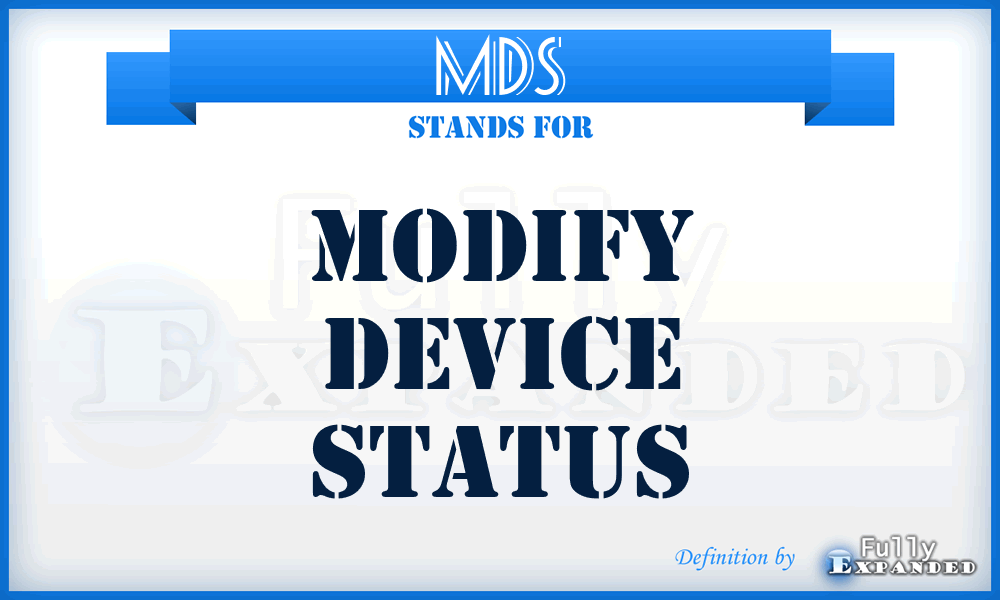 MDS - Modify Device Status