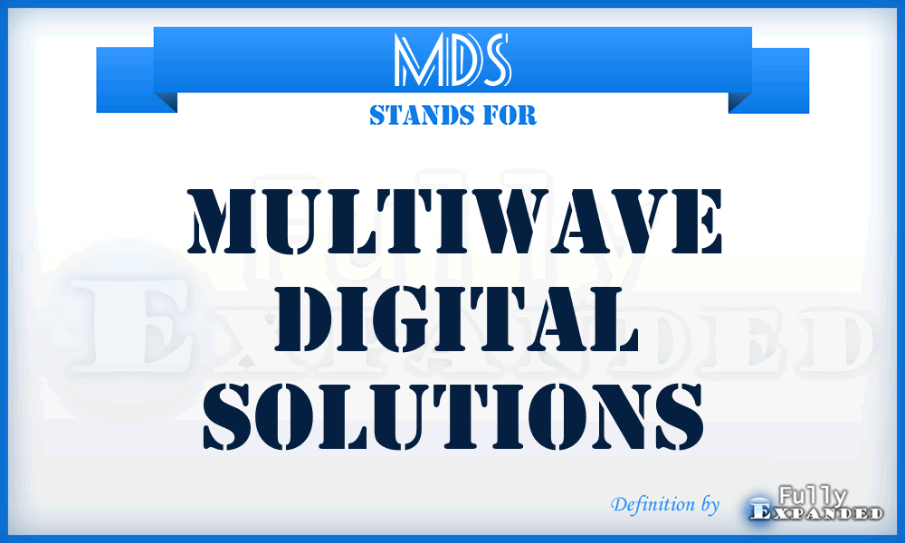 MDS - Multiwave Digital Solutions