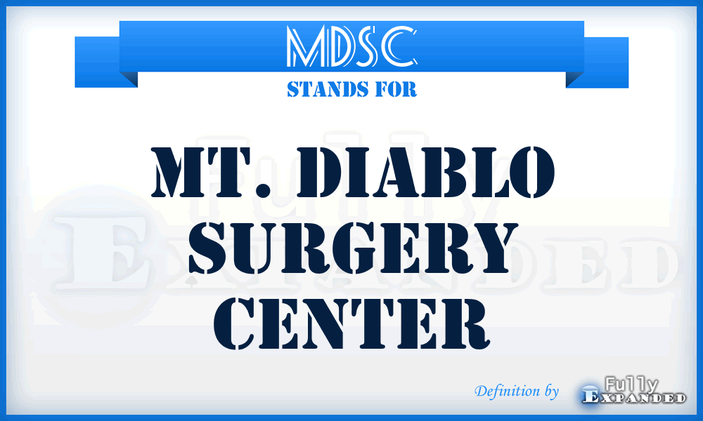 MDSC - Mt. Diablo Surgery Center