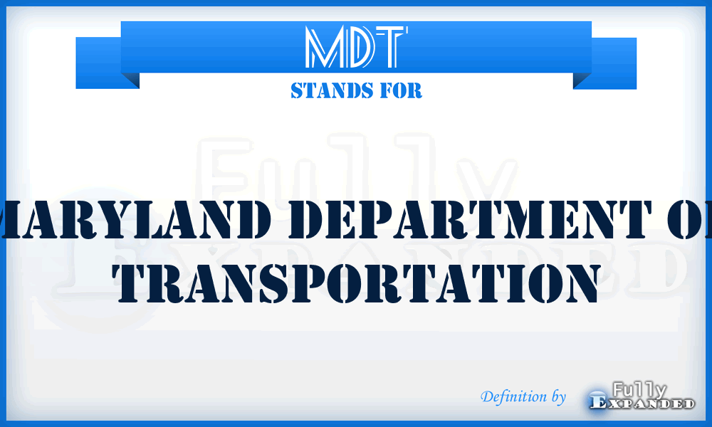 MDT - Maryland Department of Transportation
