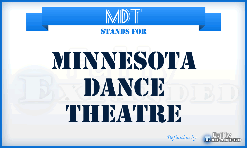 MDT - Minnesota Dance Theatre