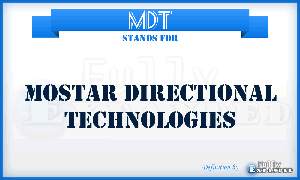 MDT - Mostar Directional Technologies