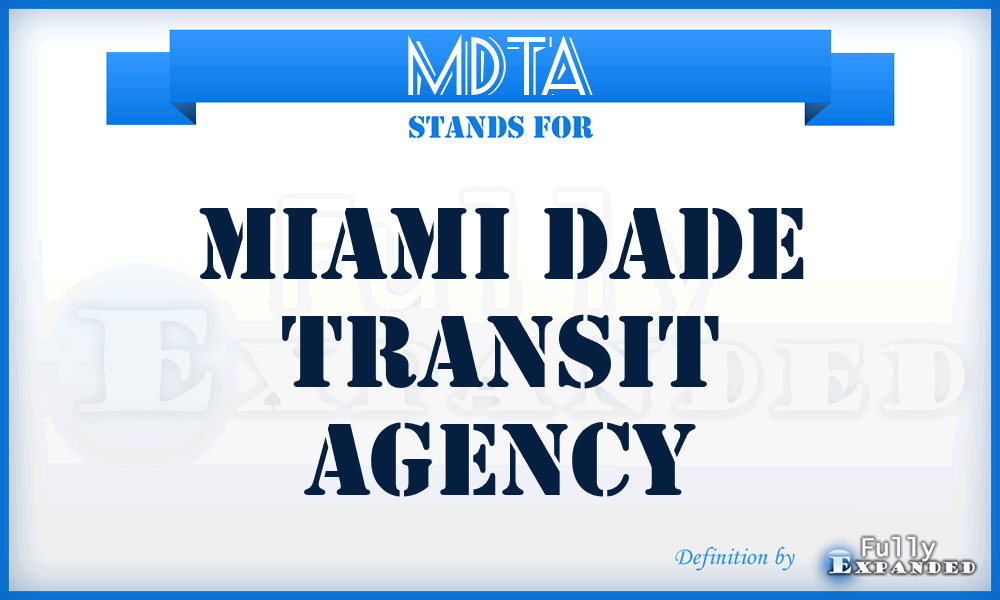 MDTA - Miami Dade Transit Agency